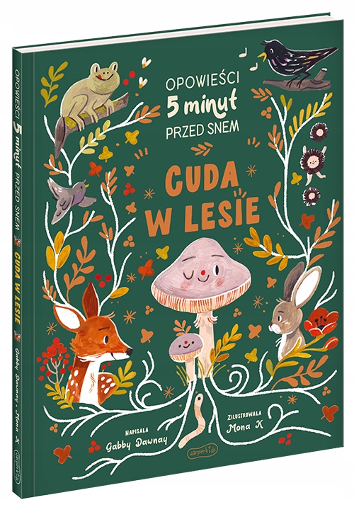 

Cuda W Lesie Opowieści Na 5 Minut Przed Snem