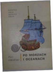 Po morzach i oceanach - P.Oborski
