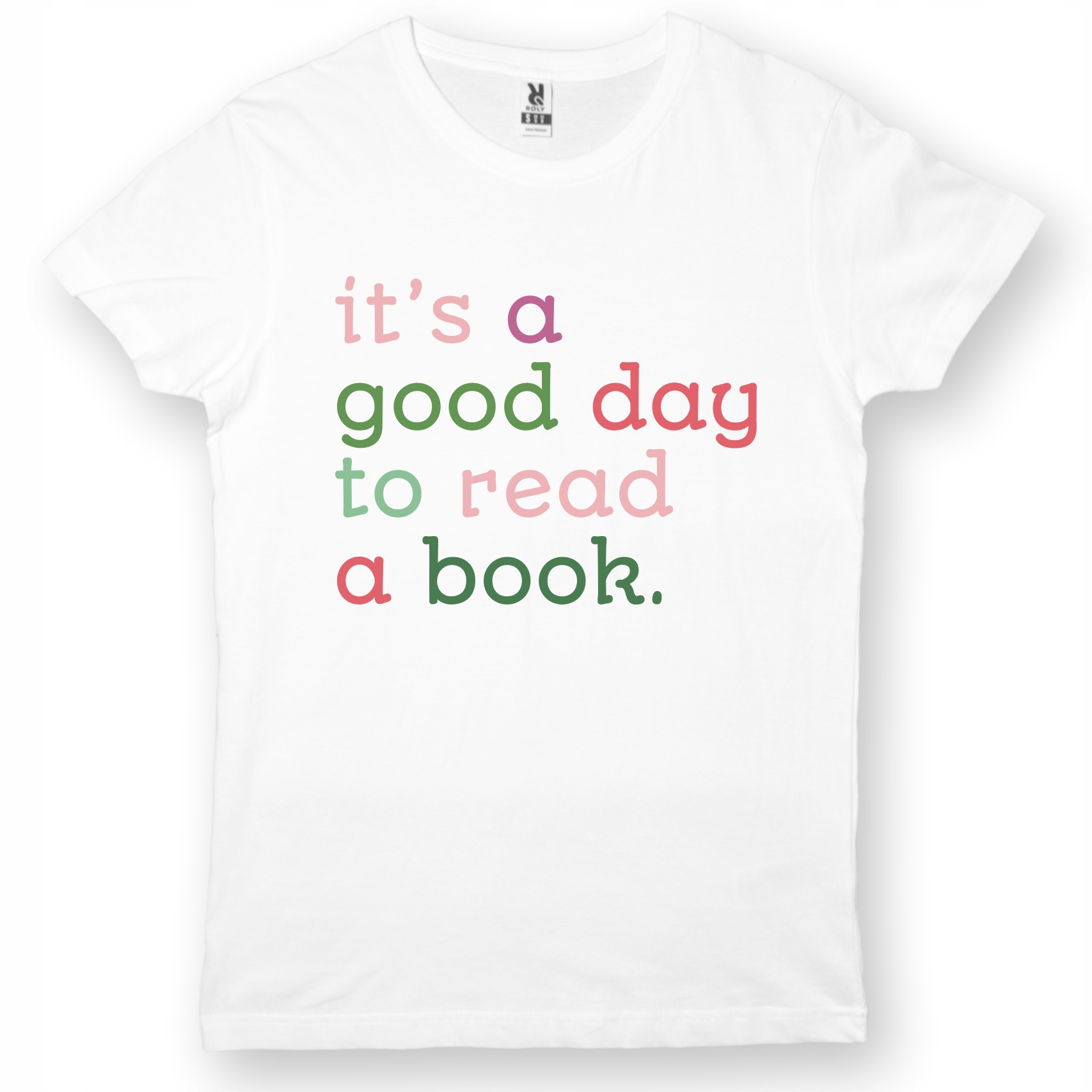 

Koszulka Its a Good Day to Read a Book L