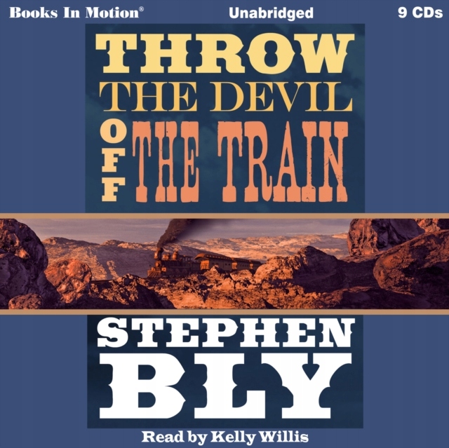Throw the Devil Off the Train - Bly, Stephen