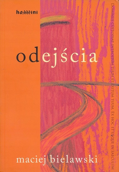 Odejścia Maciej Bielawski