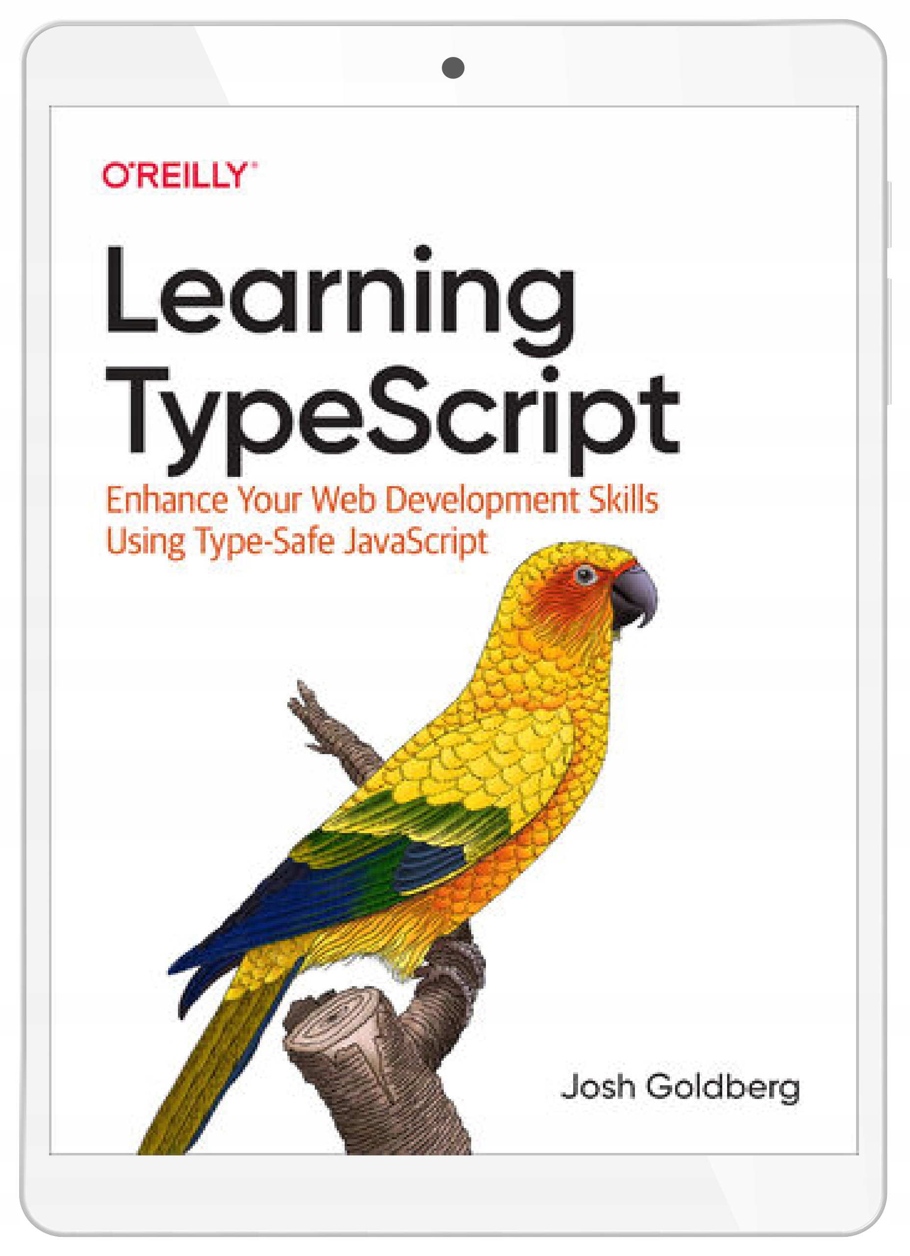 Learning TypeScript Josh Goldberg