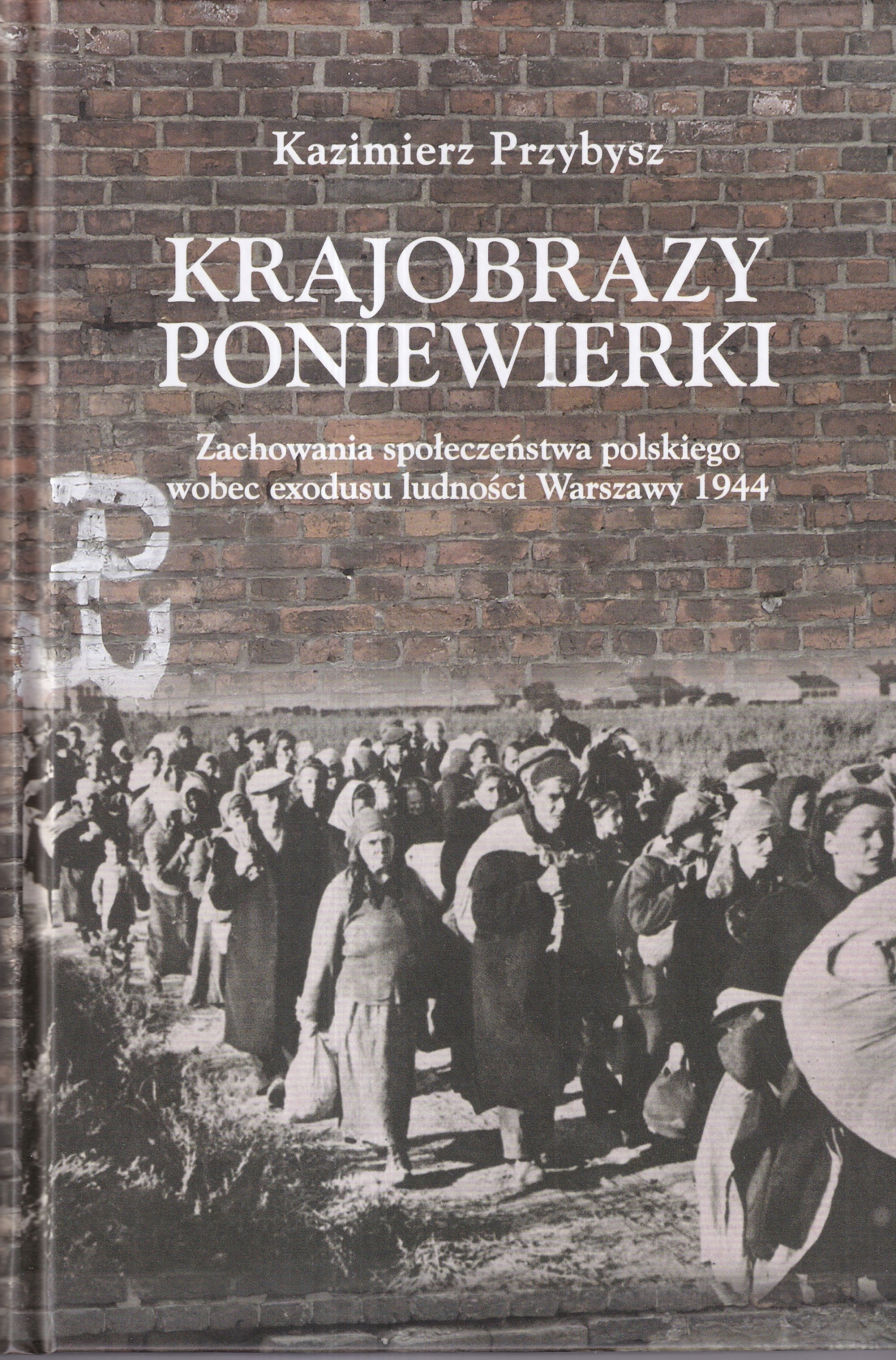 Krajiny poniewierki Chování polské společnosti vůči exodu