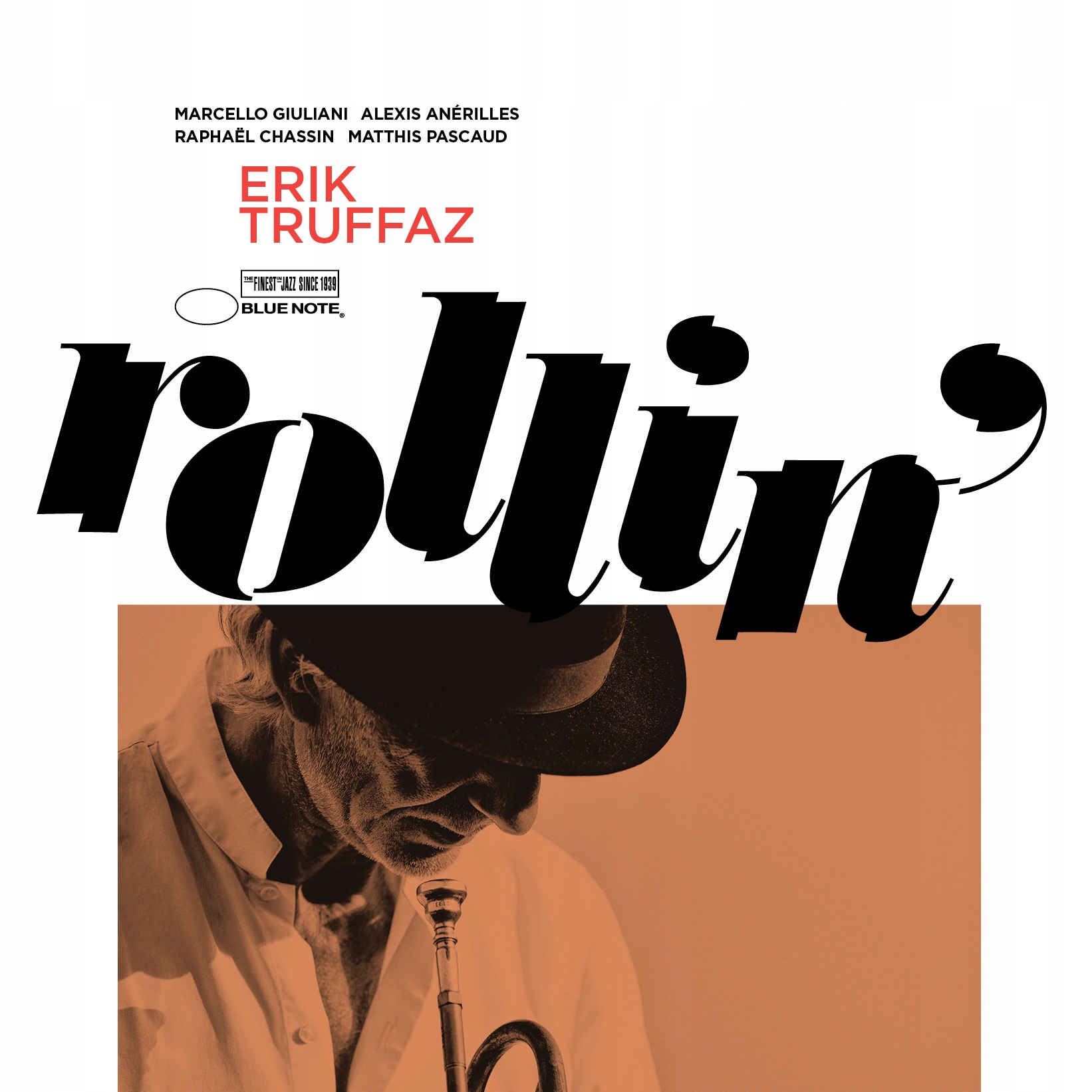 

Truffaz, Erik/ Rollin'