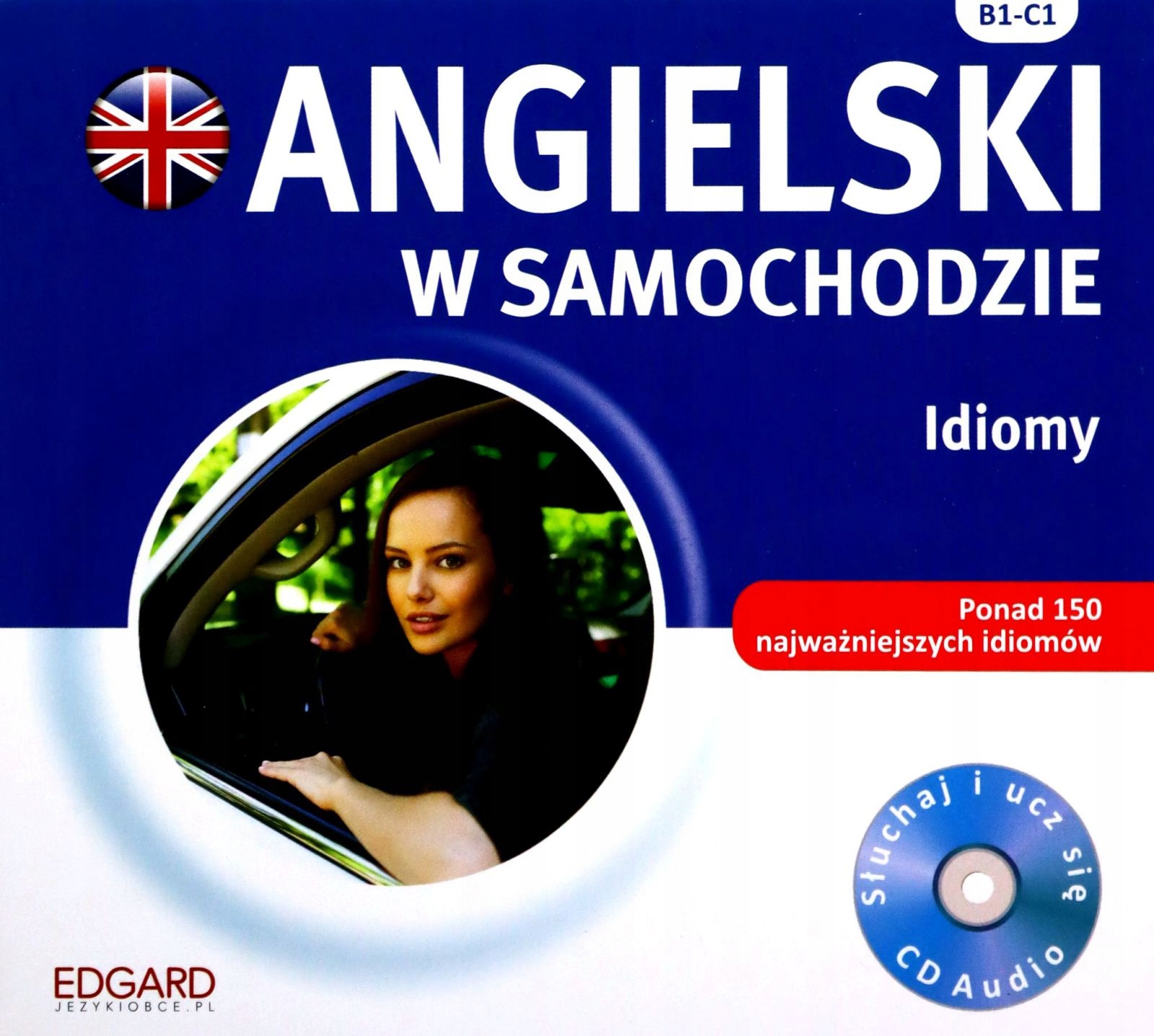 ANGIELSKI W SAMOCHODZIE IDIOMY [KSIĄŻKA]