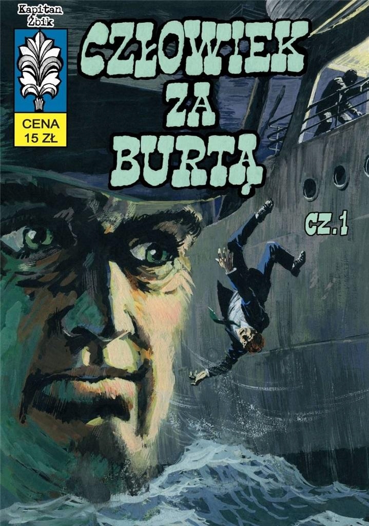 

Kapitan Żbik T.21 Człowiek za burtą