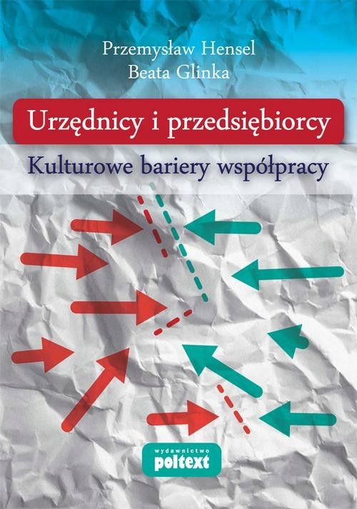 Urzędnicy i przedsiębiorcy Beata Glinka Przemysław Hensel