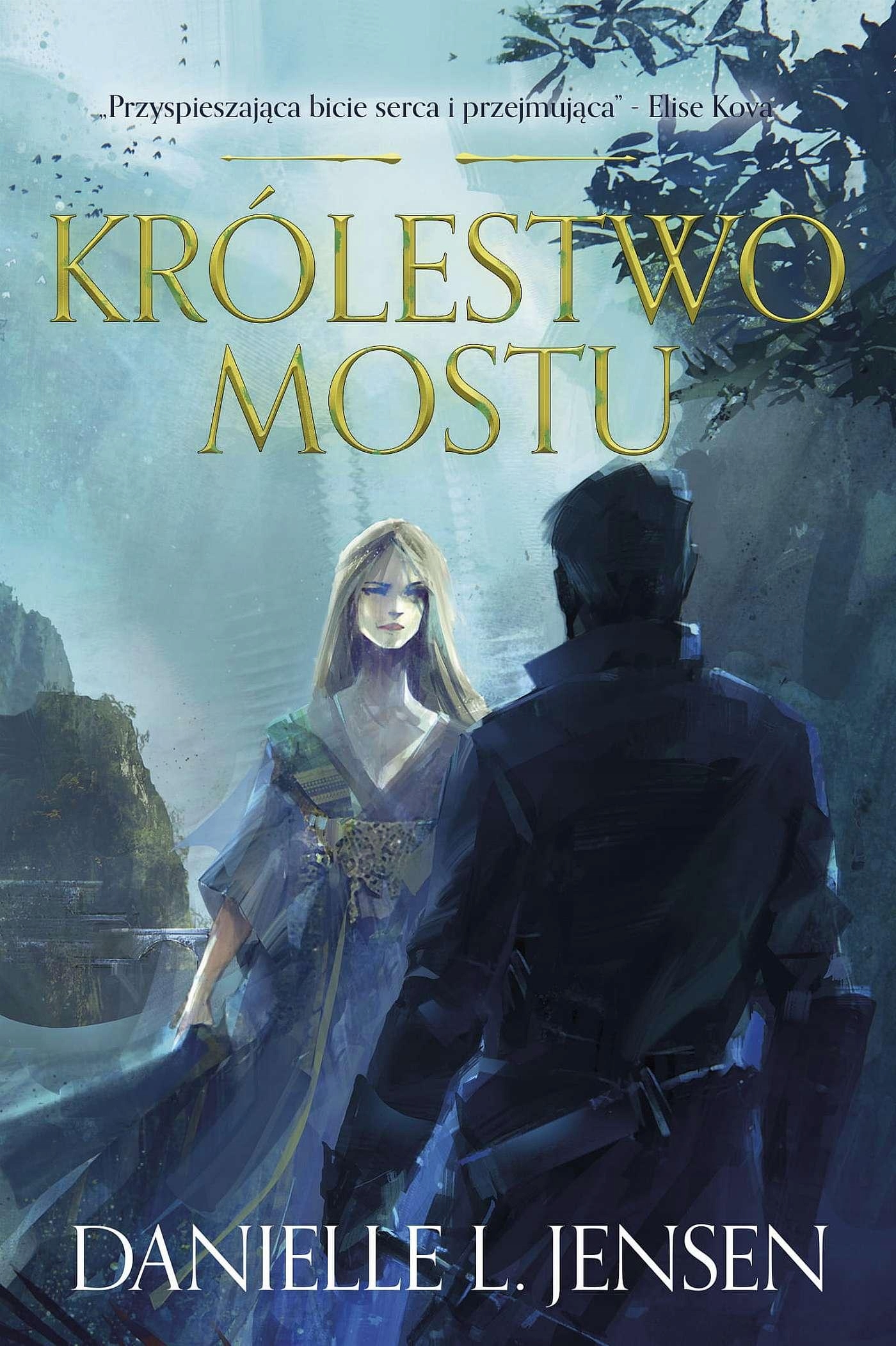 KRÓLESTWO MOSTU. TOM 1 WYD. 2022