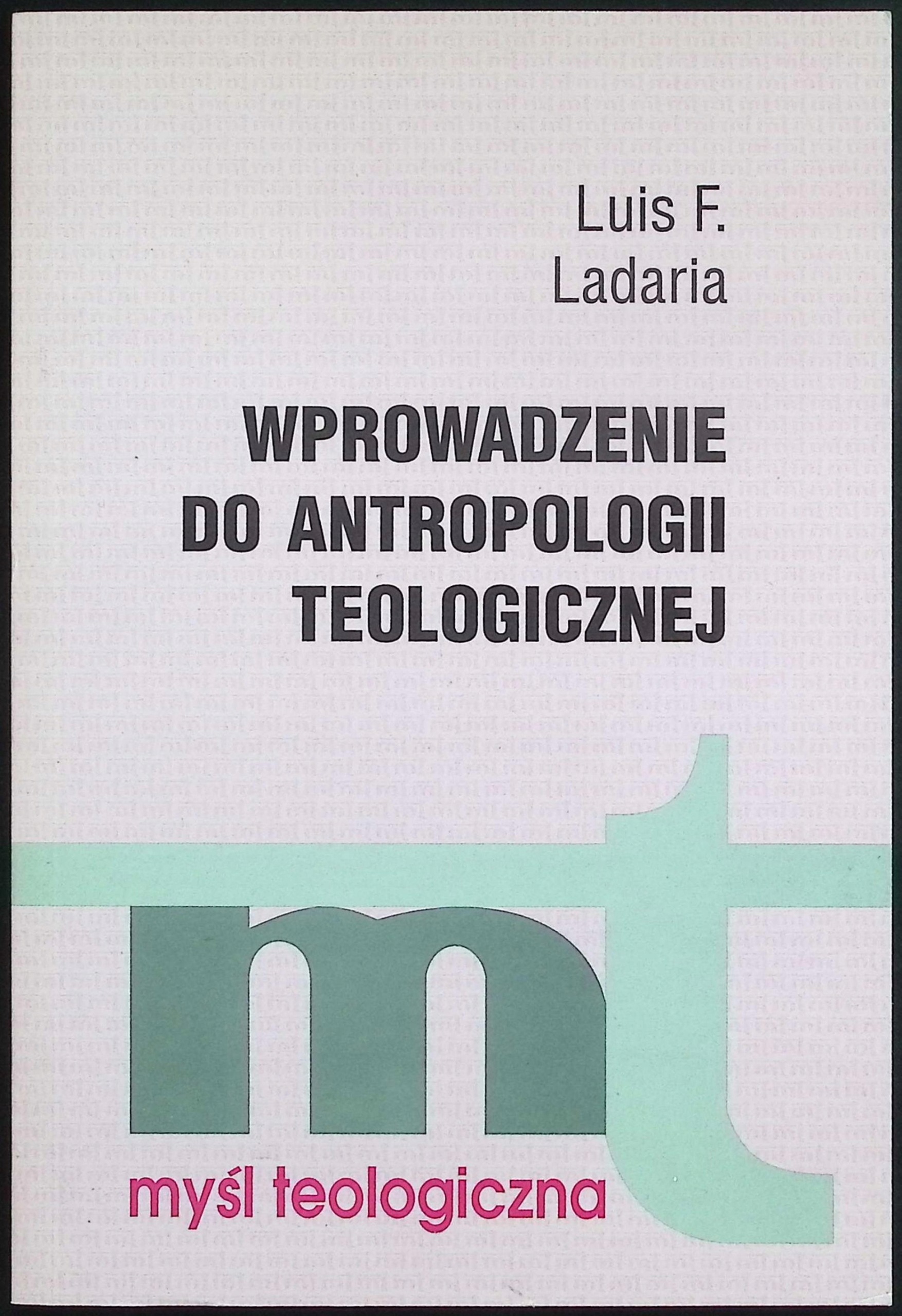 Wprowadzenie do antropologii teologicznej Luis F. Ladaria