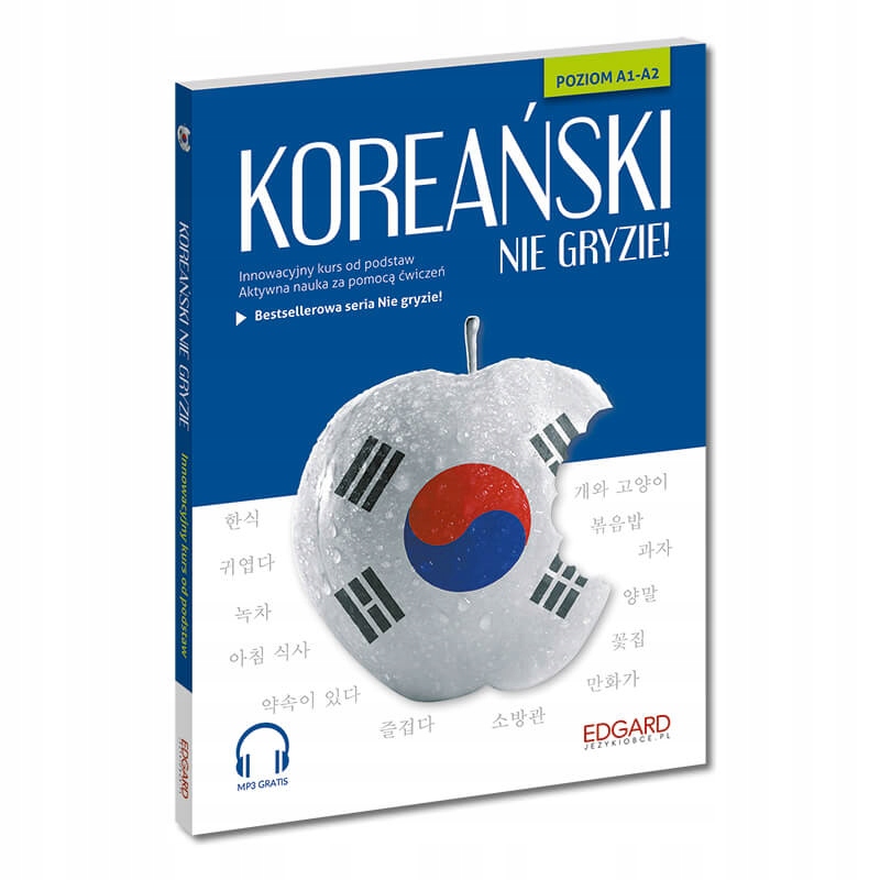 Koreański Nie Gryzie! MP3. Nauka Języka Dla Początkujących A1-A2 Edgard