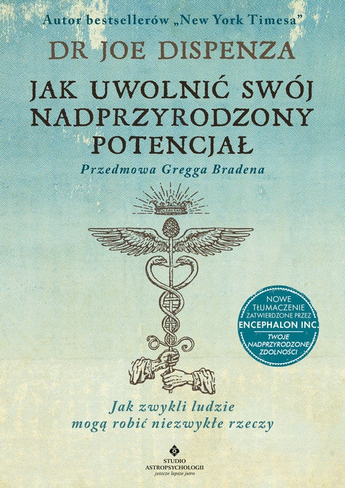 

Jak Uwolnić Swój Nadprzyrodzony Potencjał