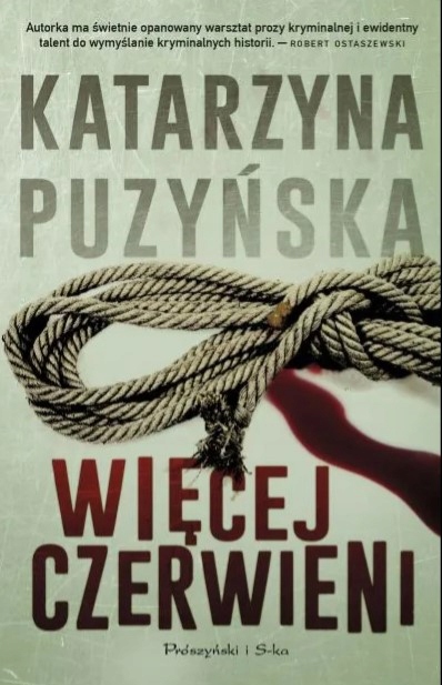 

Więcej czerwieni tom 2 Katarzyna Puzyńska