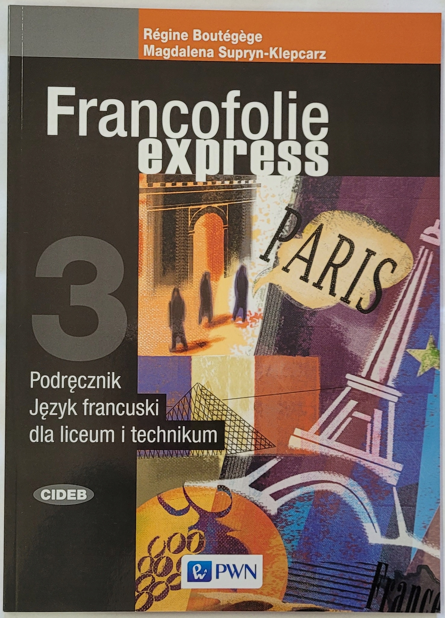 Francofolie express 3 Podręcznik Język francuski