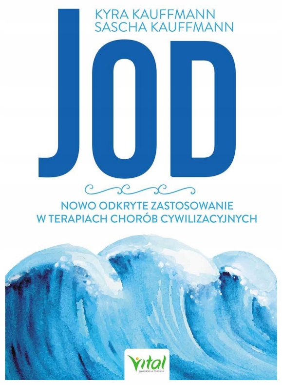 Jod. Nowo odkryte zastosowanie w terapiach...