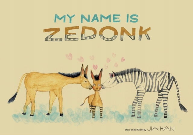 My Name is Zedonk Han Jia