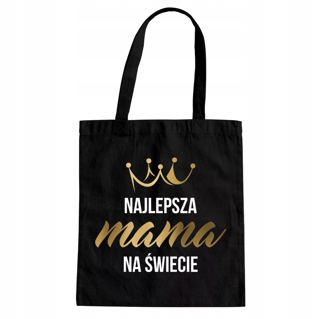 

Najlepsza mama na świecie Torba Z Nadrukiem Mama