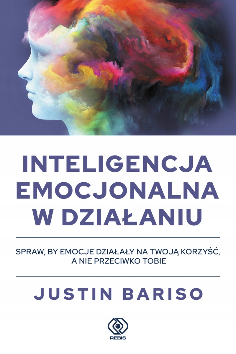 Inteligencja emocjonalna w działaniu Justin Bariso • Cena, Opinie - Allegro
