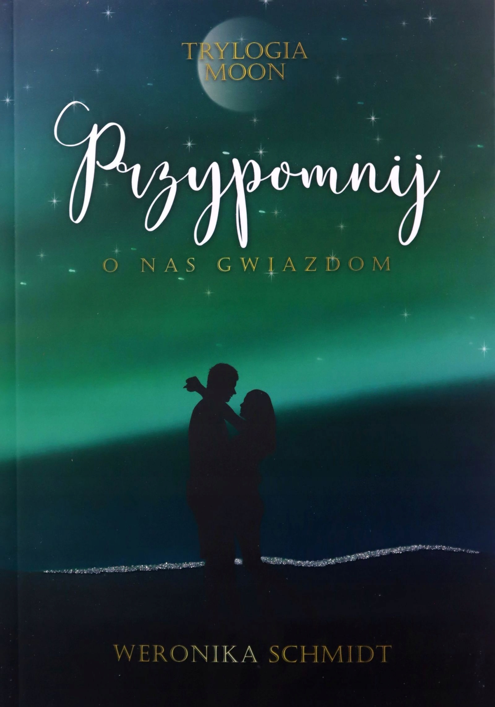 

Przypomnij O Nas Gwiazdom. Trylogia Moon (tom 3)