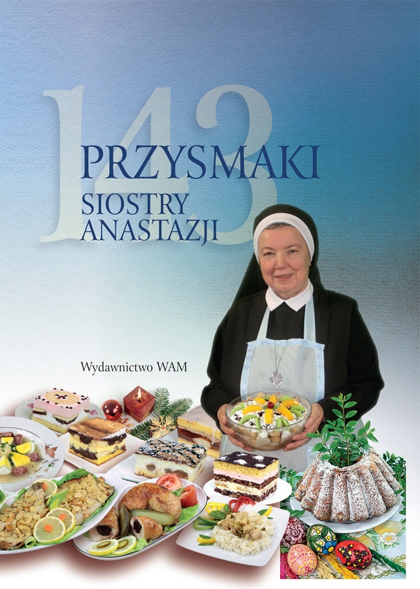 

143 przysmaki Siostry Anastazji