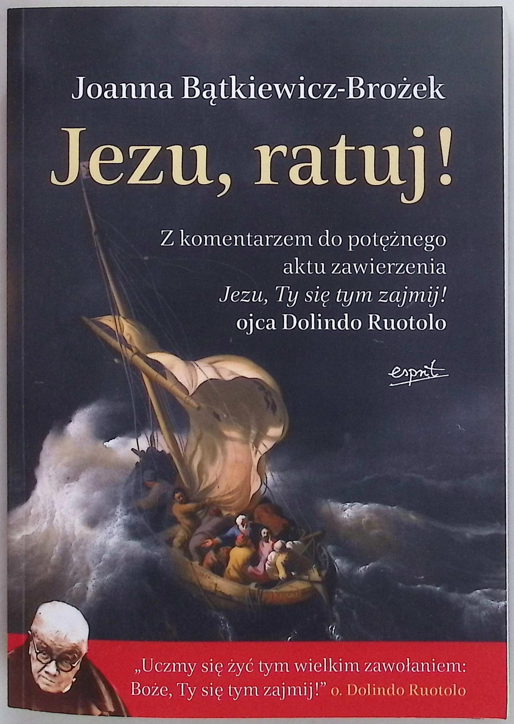 Jezu ratuj Joanna Bątkiewicz-Brożek