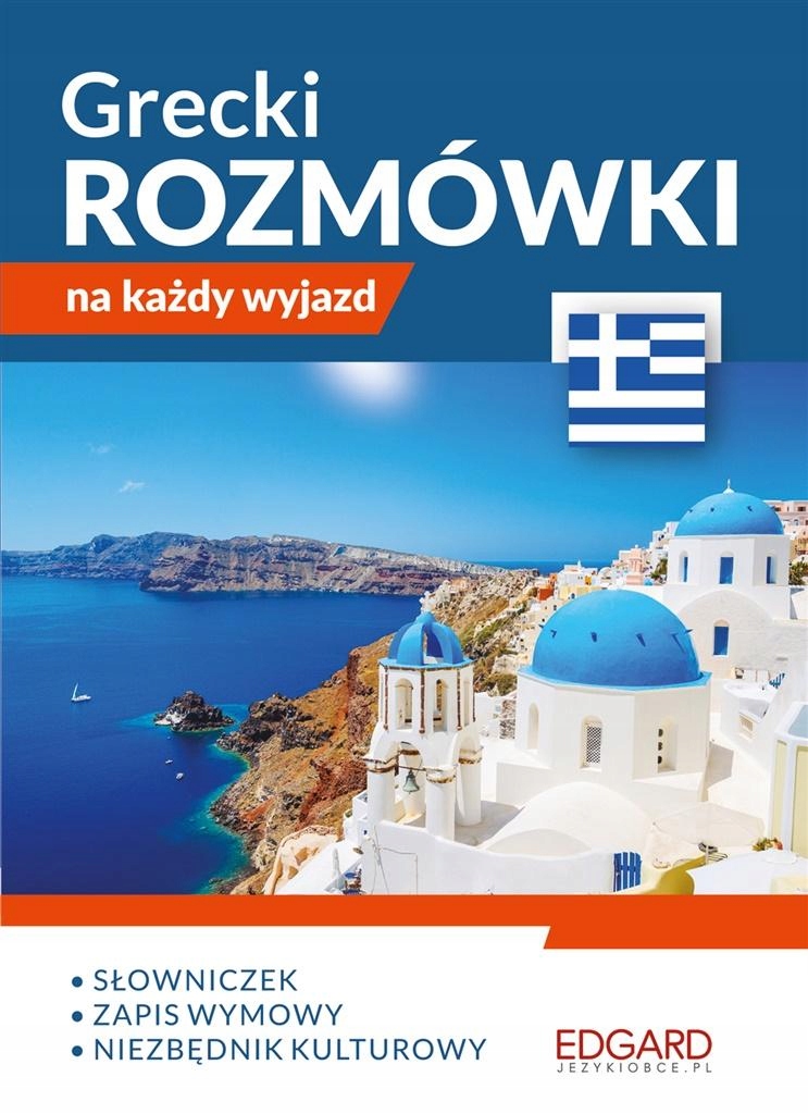 Grecki. Rozmówki na każdy wyjazd Język publikacji polski