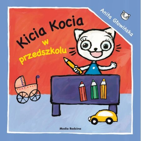 KICIA KOCIA W PRZEDSZKOLU
