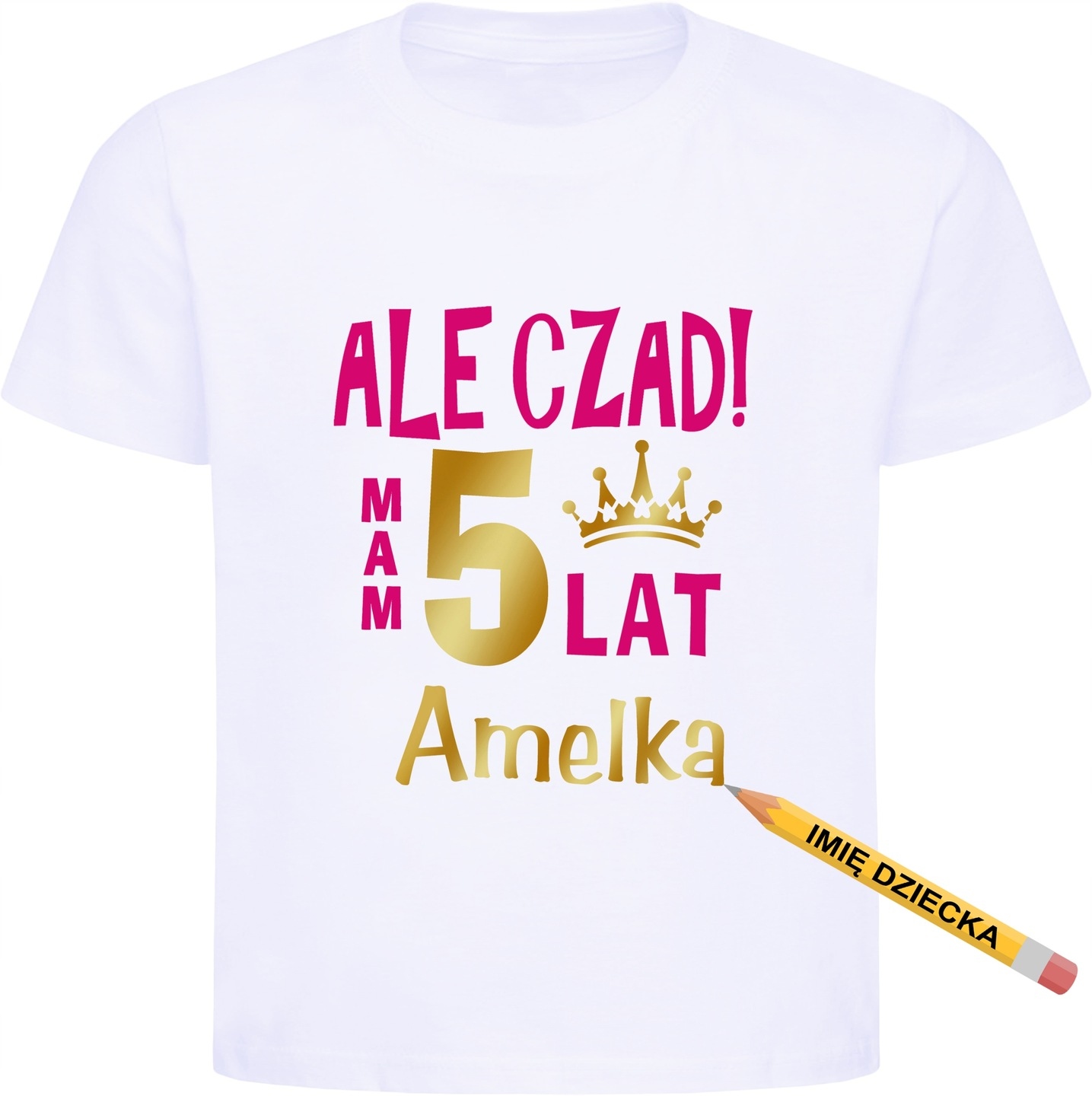 

Koszulka Ale czad mam 5 lat, Imie, urodziny r. 110