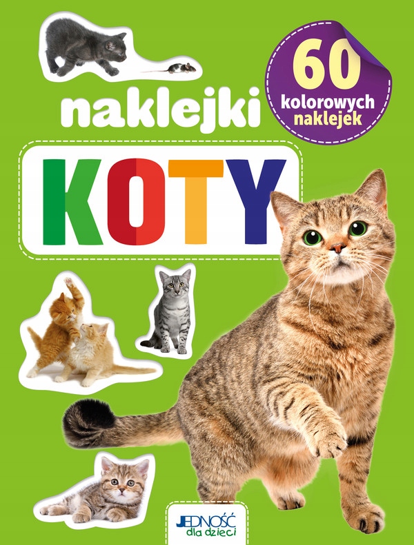 

Koty. 60 kolorowych naklejek Praca Zbiorowa