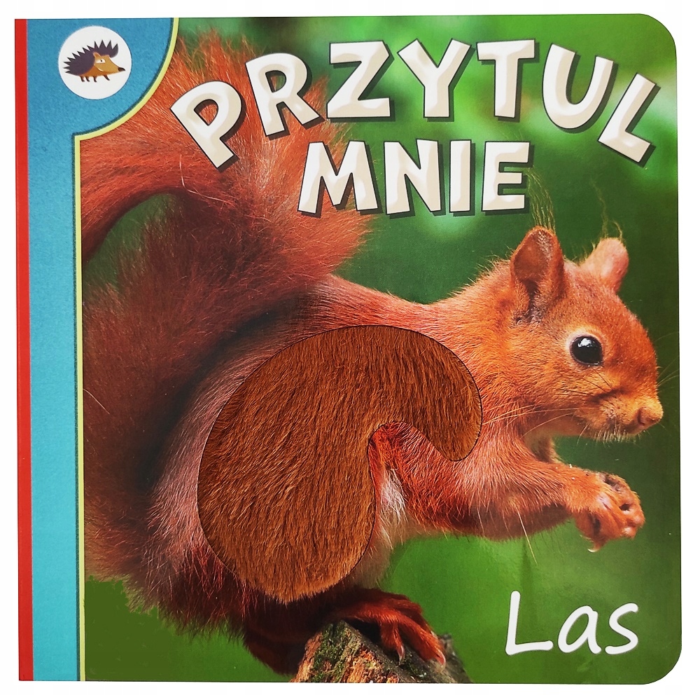 

Książka Przytul Mnie Las Futerko Sensoryczna