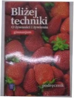 Technika Blizej techniki GIMN kl.1-3 podrecznik /