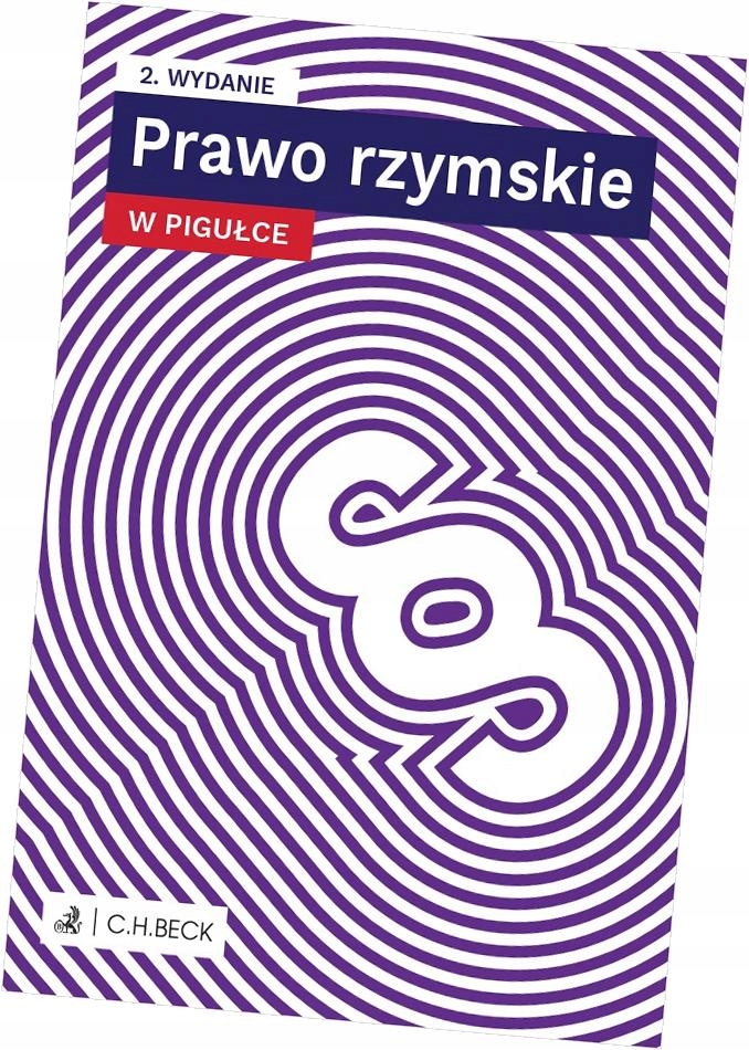 PRAWO RZYMSKIE W PIGUŁCE WYD. 2 - Opracowanie zbiorowe