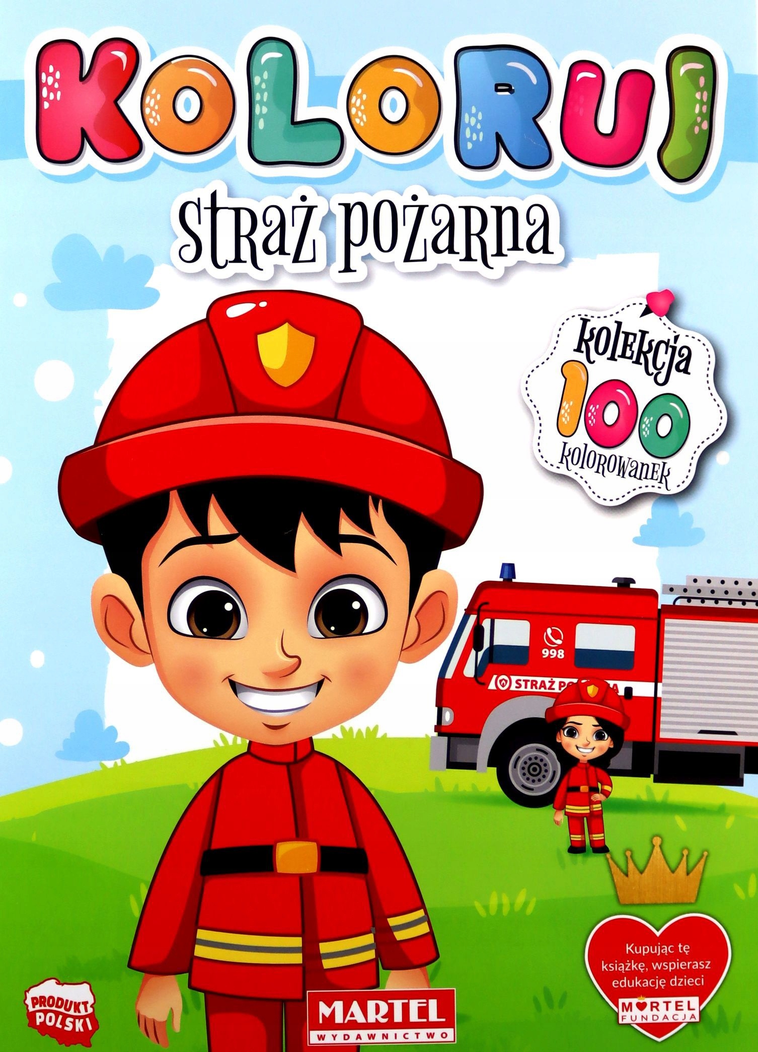 Straż Pożarna. Koloruj [książka]