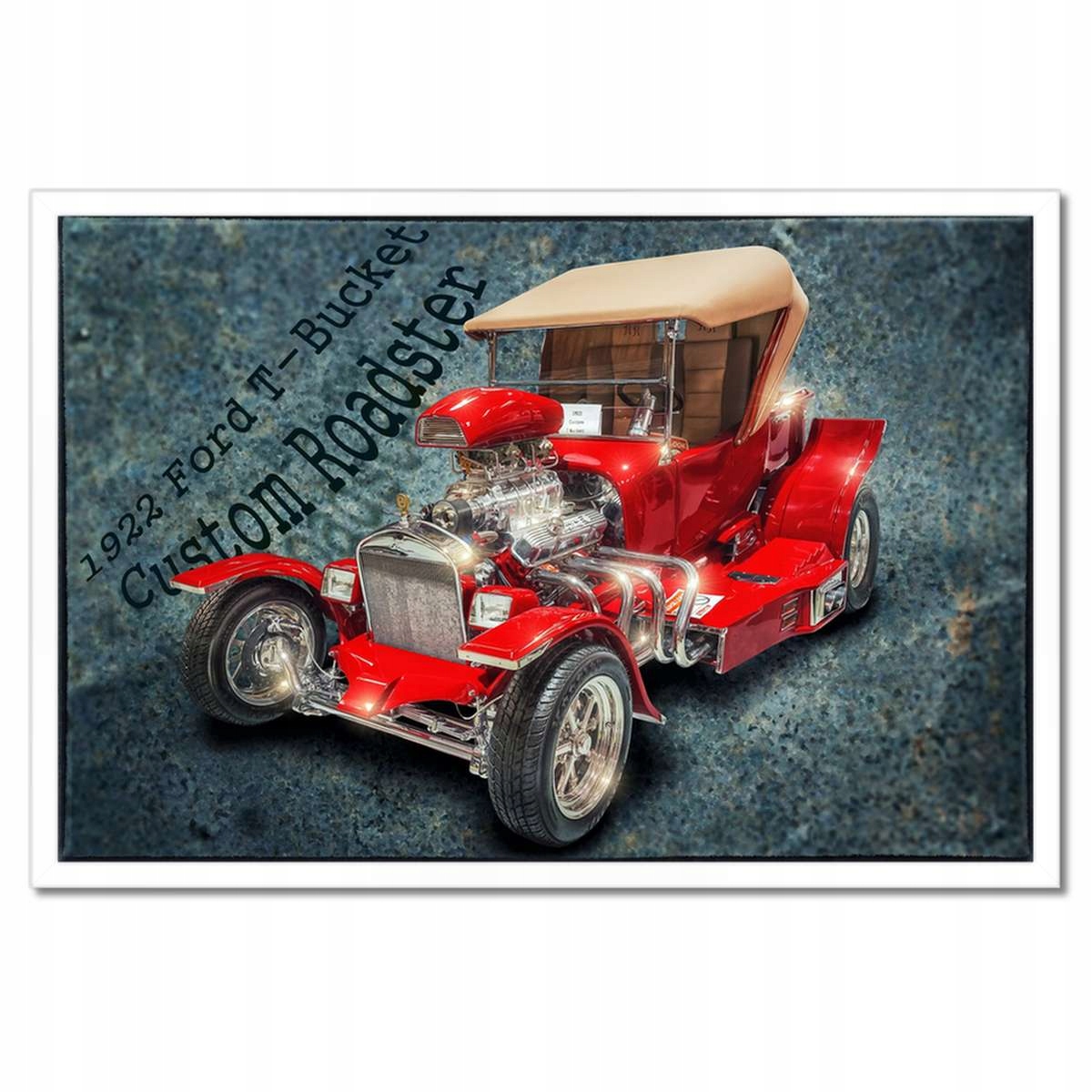 Plakáty v rámu 60x40 1922 Ford-T Bucket Custom