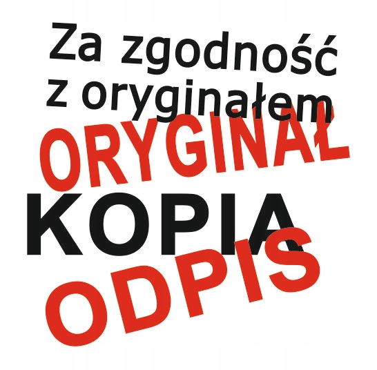 

Odpis- Kopia Oryginał 3