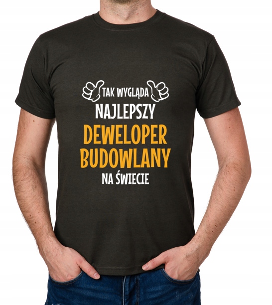 

koszulka Najlepszy Deweloper Budowlany prezent