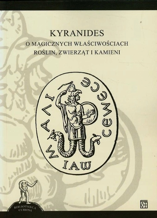 Kyranides O Magicznych Właściwościach Roślin Zwi..
