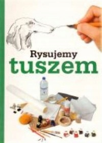 Rysujemy tuszem Mercedes Braunstein