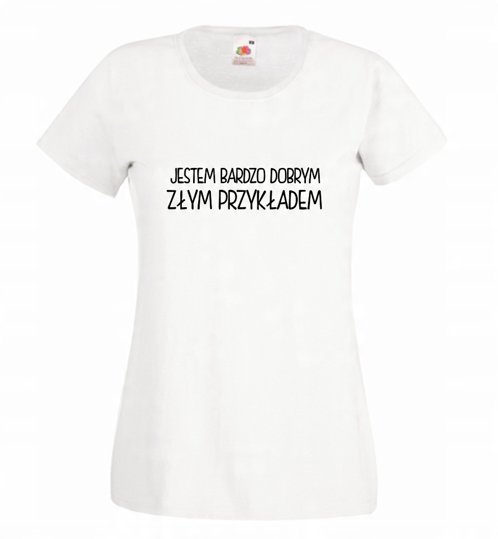 

Koszulka damska Jestem Dobrym Złym Przykładem r L