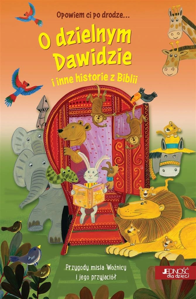 

Opowiem CI Po Drodze... O Dzielnym Dawidzie I..
