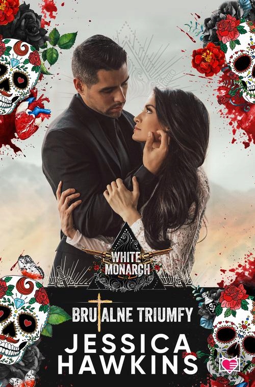 BRUTALNE TRIUMFY. WHITE MONARCH. TOM 3 JESSICA HAWKINS EBOOK