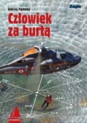 Człowiek za burtą. Andrzej Pochodaj