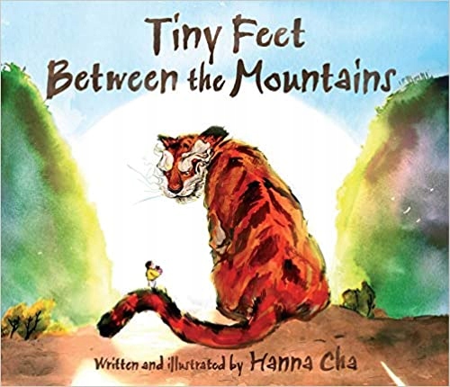 Tiny Feet Between the Mountains Hanna Cha