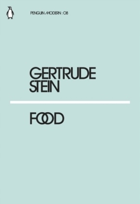 Food - Gertrude Stein