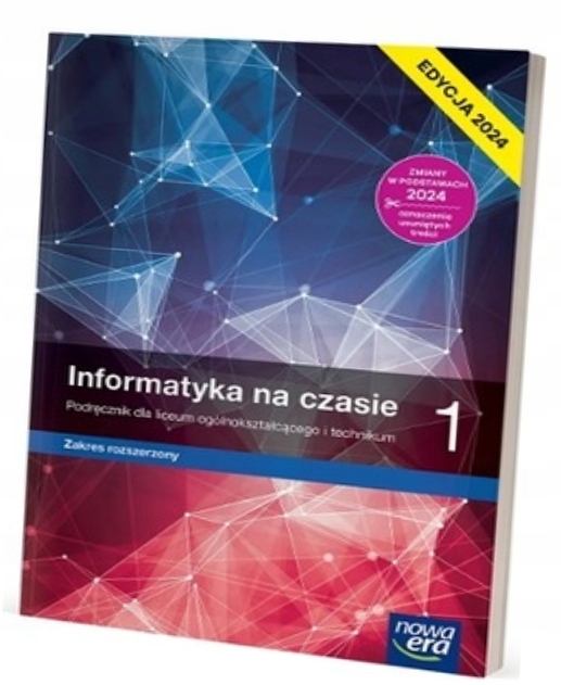 Informatyka Na Czasie Zr 1LO Podręcznik Edycja 2024