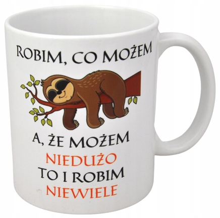 

Śmieszny Kubek Do Pracy Leniwiec Biuro