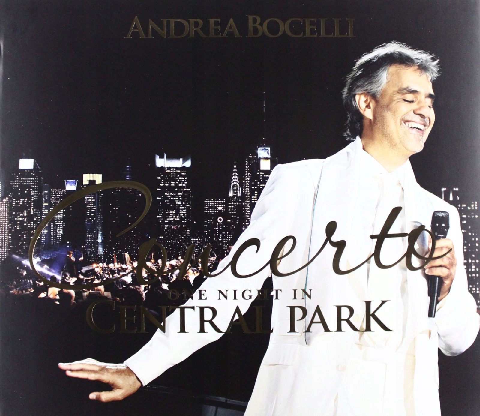 Andrea Bocelli: Concerto: One Night In Central Par