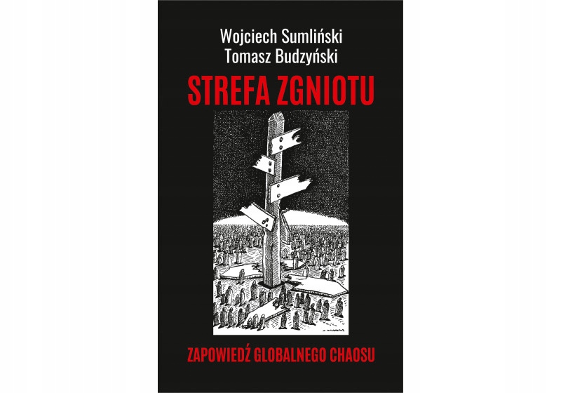 

Strefa Zgniotu Zapowiedź Globalnego Chaosu