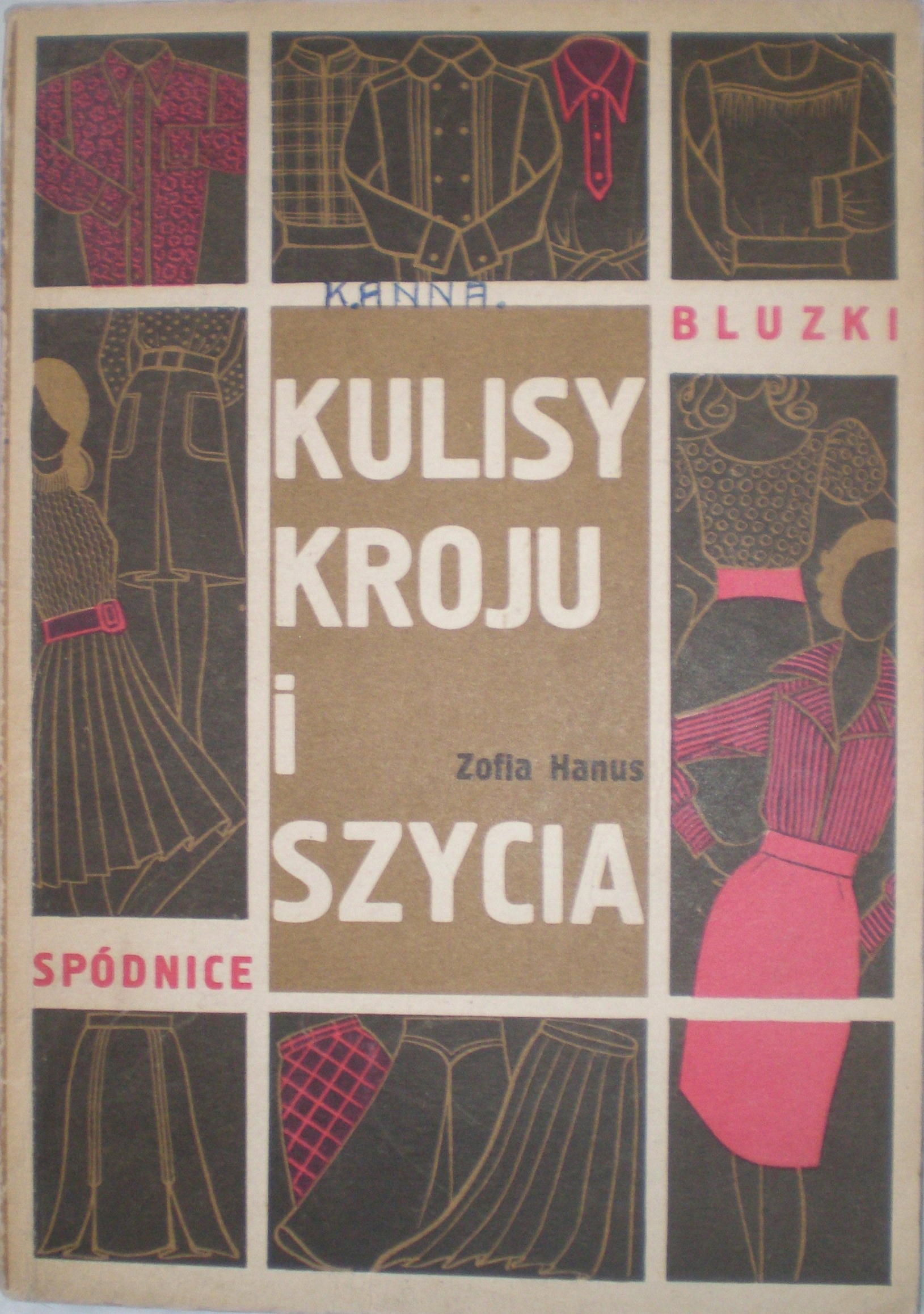 Kulisy kroju i szycia - Zofia Hanus