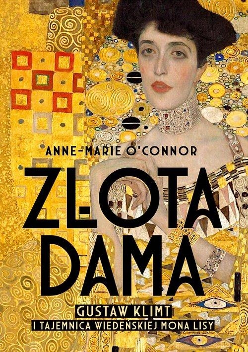 

Złota Dama. Gustav Klimt I Tajemnica...