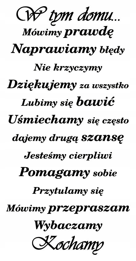 

Naklejki na ścianę napis do salonu W tym domu 100